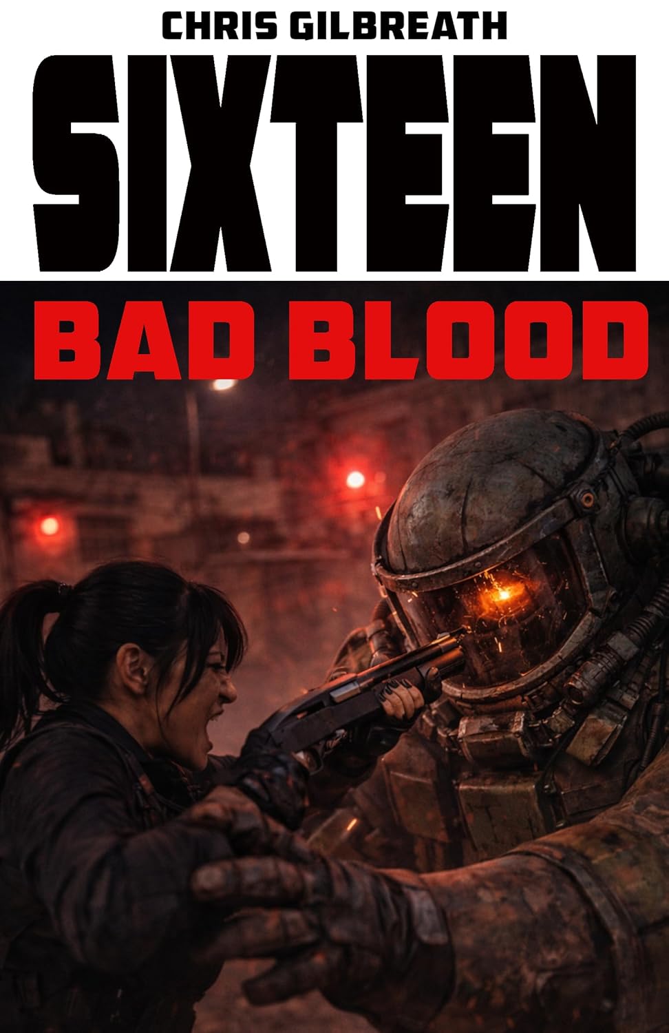 Bad Blood by Chris Gilbreath